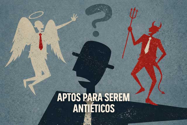 Aptos para serem antiéticos prosperam onde resultados valem mais que valores. Entenda o custo humano dessa lógica.