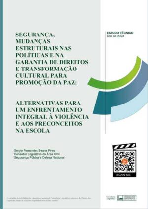 O enfrentamento à violência na escola se faz com educação; segurança; mudanças nas políticas públicas; garantias de direitos; e da transformação cultural.