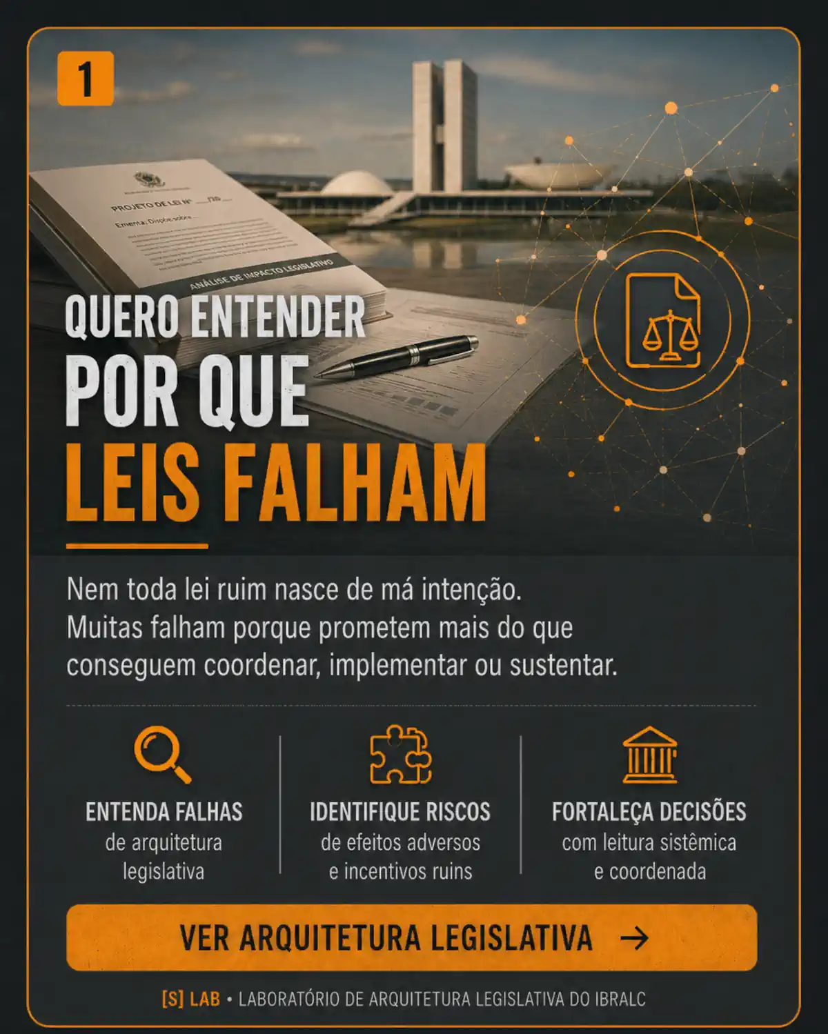 Card do [S] Lab sobre leis que falham, com projeto de lei, riscos de implementação e arquitetura legislativa.