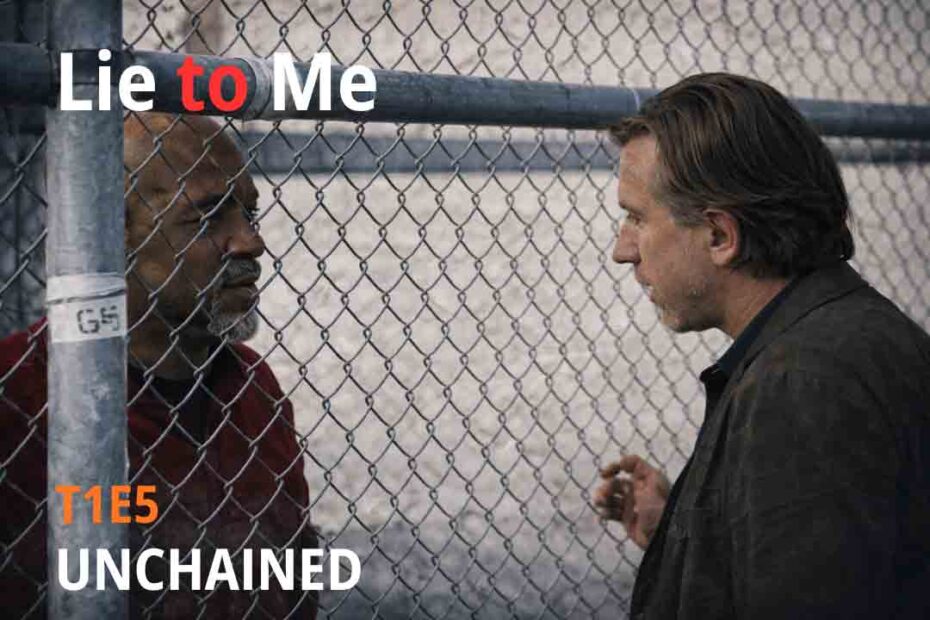 Cena do episódio T1E5 Unchained de Lie to Me mostrando confronto em ambiente prisional relacionado à mudança comportamental genuína.