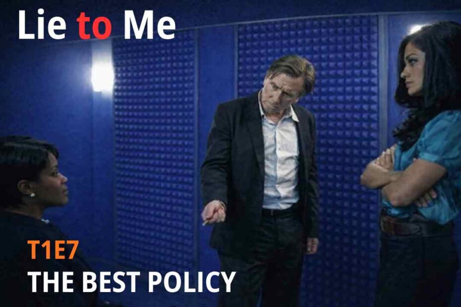 Imagem do episódio T1E7 The Best Policy da série Lie to Me ilustrando decisão sob pressão e análise comportamental institucional.