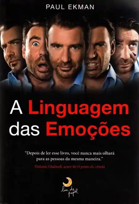 A Linguagem das Emoções, de Paul Ekman, apresenta pesquisas sobre emoções básicas, microexpressões faciais e expressão facial.
