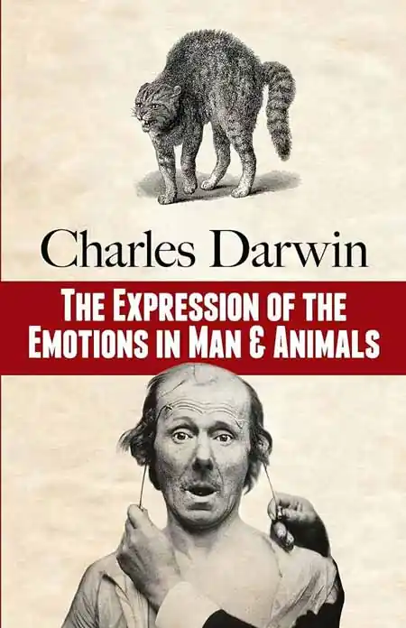 Charles Darwin capa do livro The Expression of the Emotions in Man and Animals estudo científico das expressões emocionais