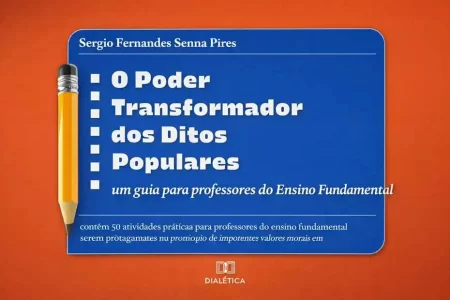 O poder transformador dos ditos populares