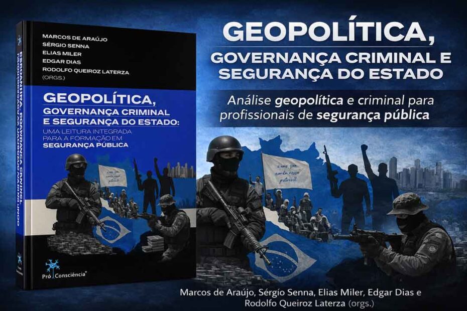 Imagem promocional do livro Geopolítica, Governança Criminal e Segurança do Estado